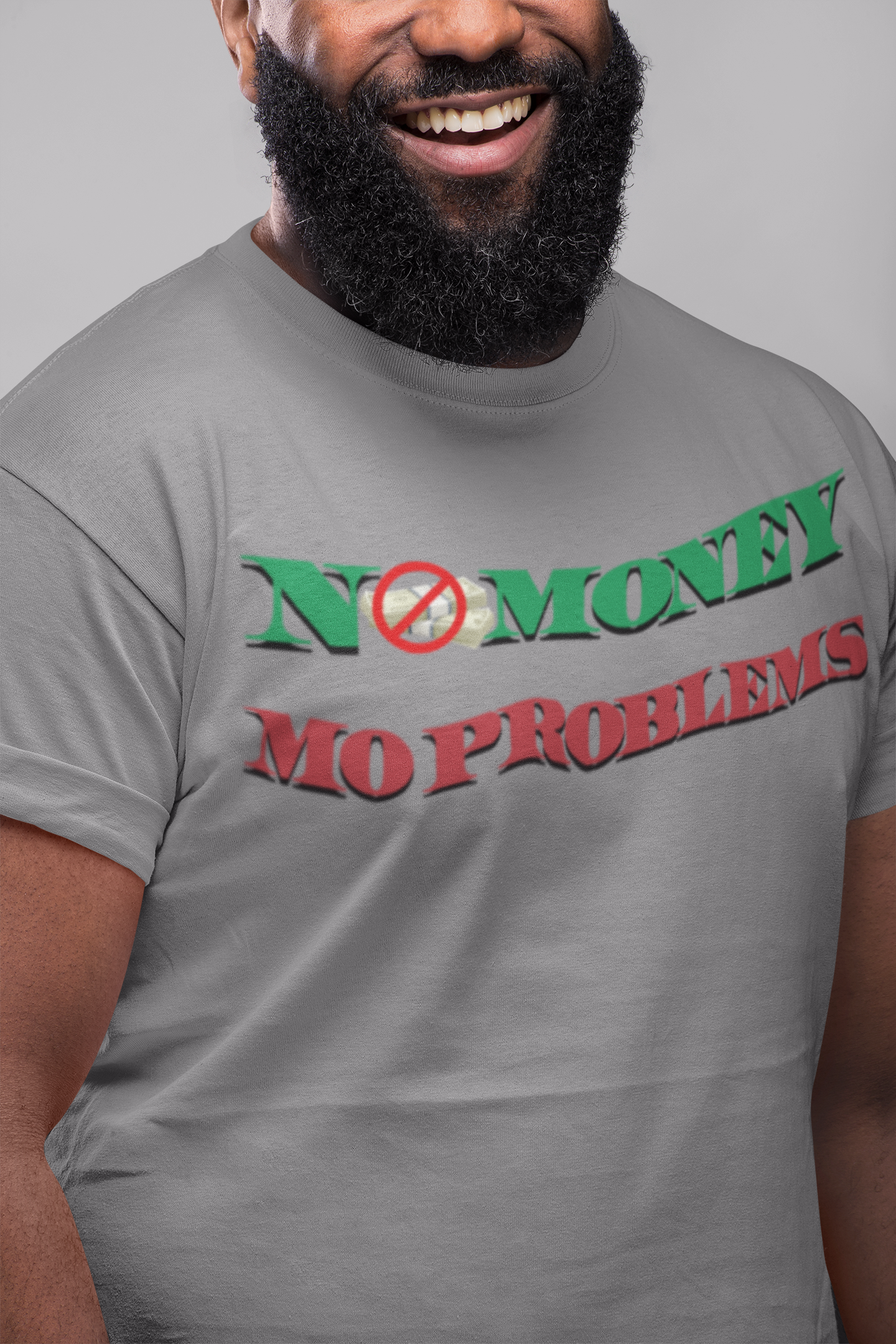 No Money/ Mo Problems (UNISEX T-SHIRT)